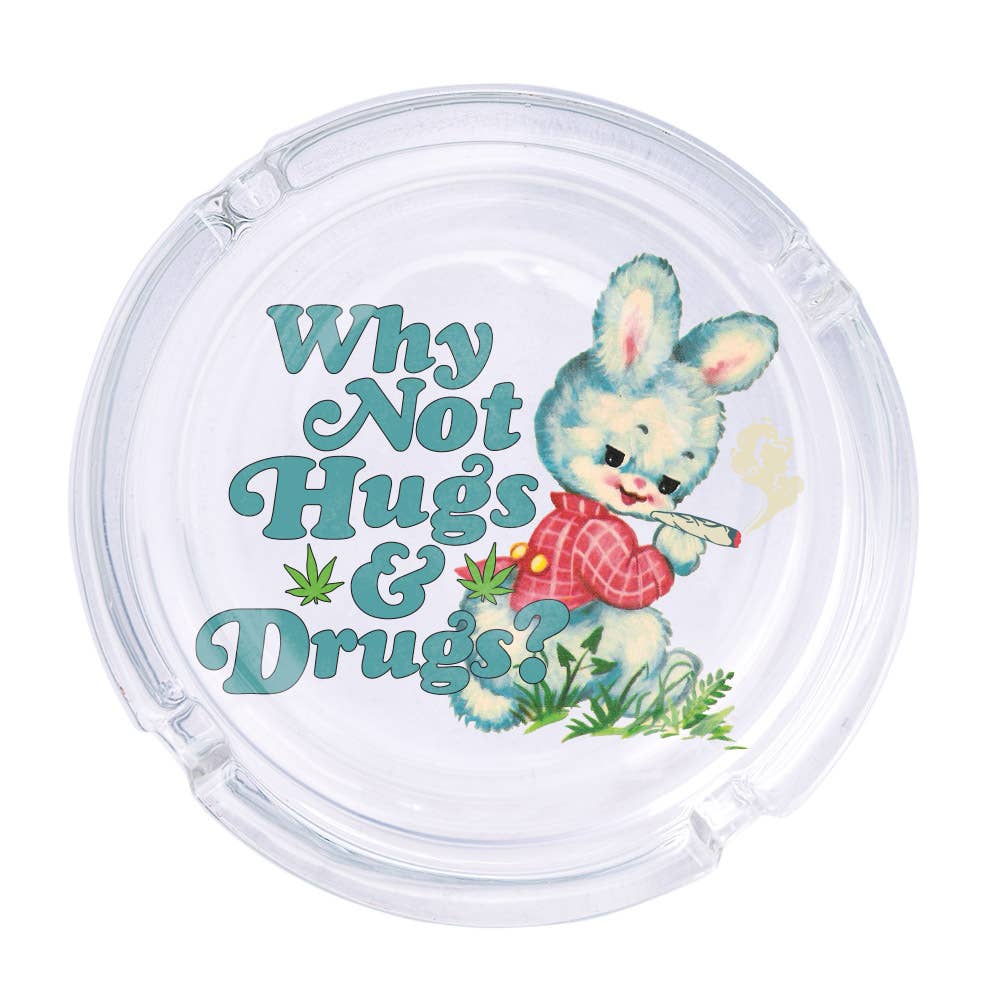 Hugs and Drugs Glass Ashtray