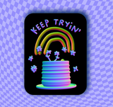 Keep Trying Vinyl Sticker