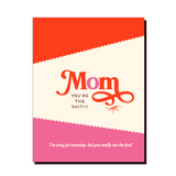 Mom You're the Shit Mother's Day Card