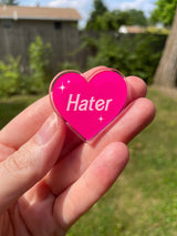 Hater Acrylic Pin