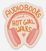 Audiobooks and Hot Girl Walks Vinyl Sticker