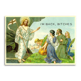 I'm Back Bitches Irreverent Easter Card