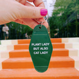 Plant Lady But Also Cat Lady Motel Style Keychain