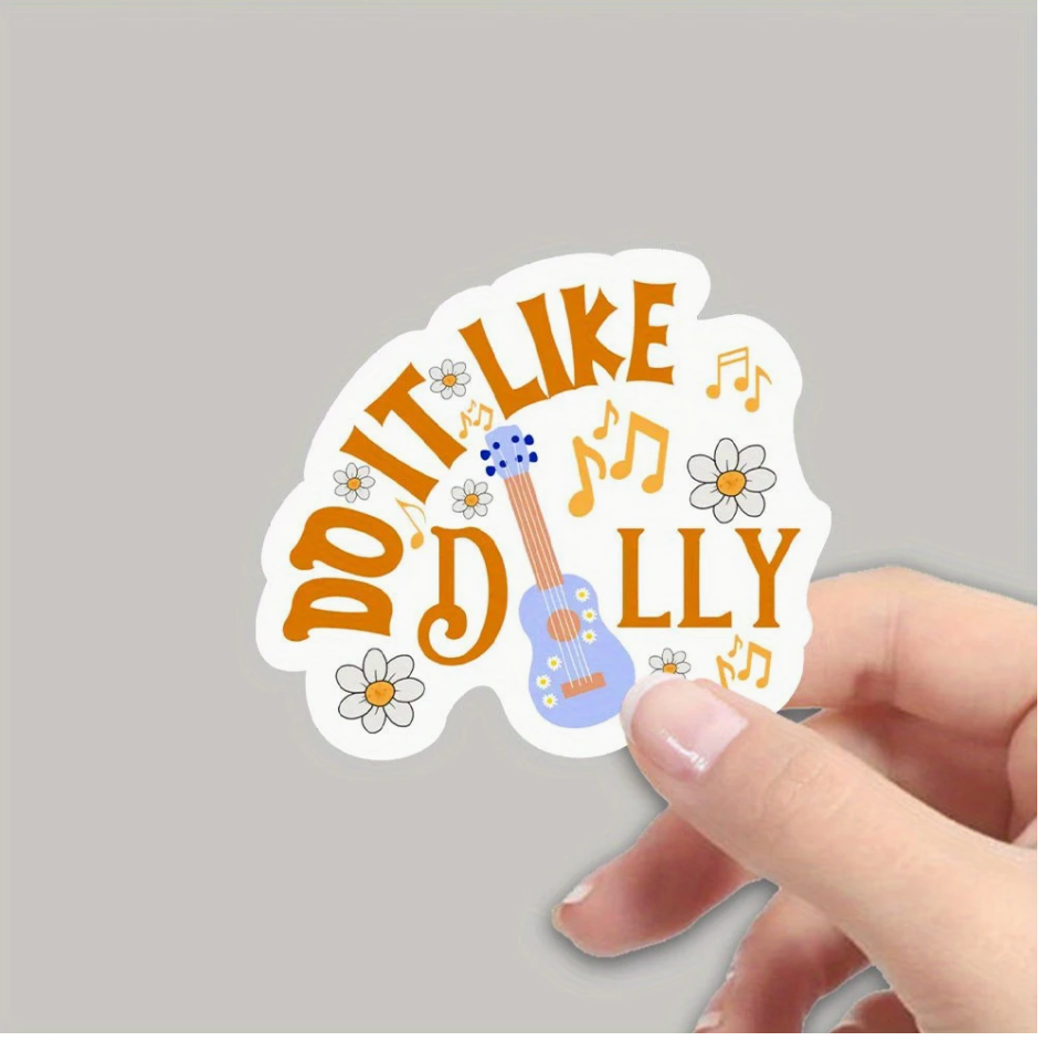 Do It Like Dolly Sticker