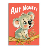 Aur Naurrr Sympathy Aussie Koala Greeting Card