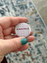 ANXIOUS Pinback Button
