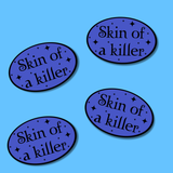 Skin of a Killer Vinyl Sticker Twilight
