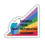 Divorce Your Republican Husband Glossy Die Cut Vinyl Sticker