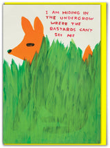 Bastards Can't See Greeting Card by David Shrigley