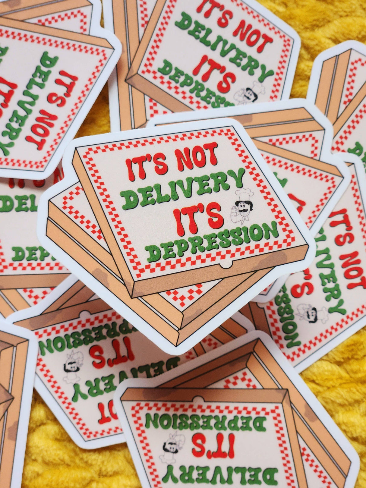 It's Not Delivery It's Depression Sticker