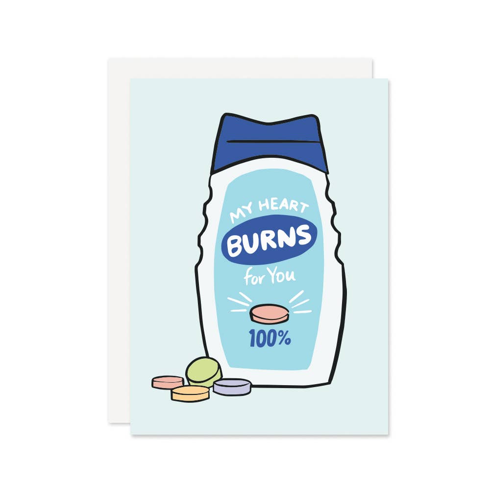 My Heart Burns for You Tums Card