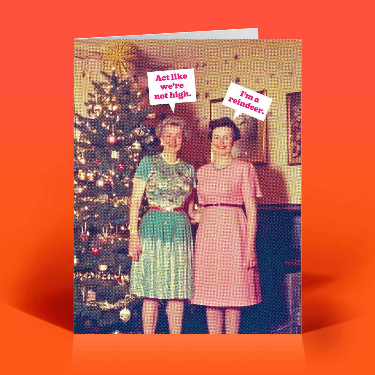 Act Like We're Not High Christmas Card