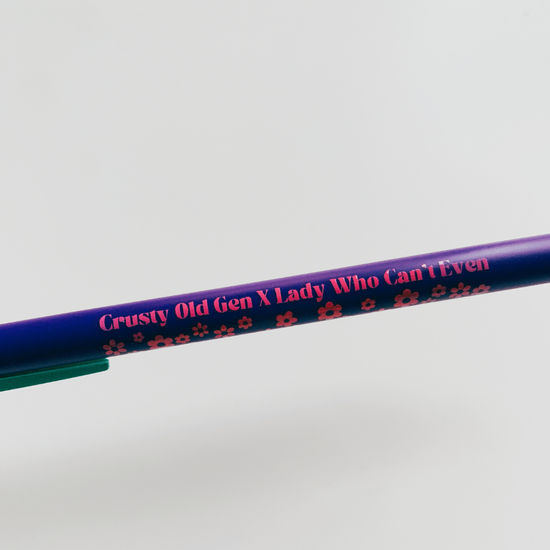 Crusty Old Gen X Lady Who Can't Even Ballpoint Pen