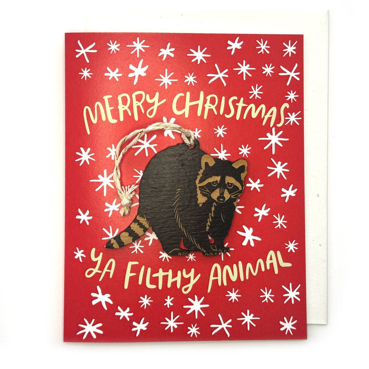 Merry Christmas, Ya Filthy Animal Raccoon Ornament w/Card