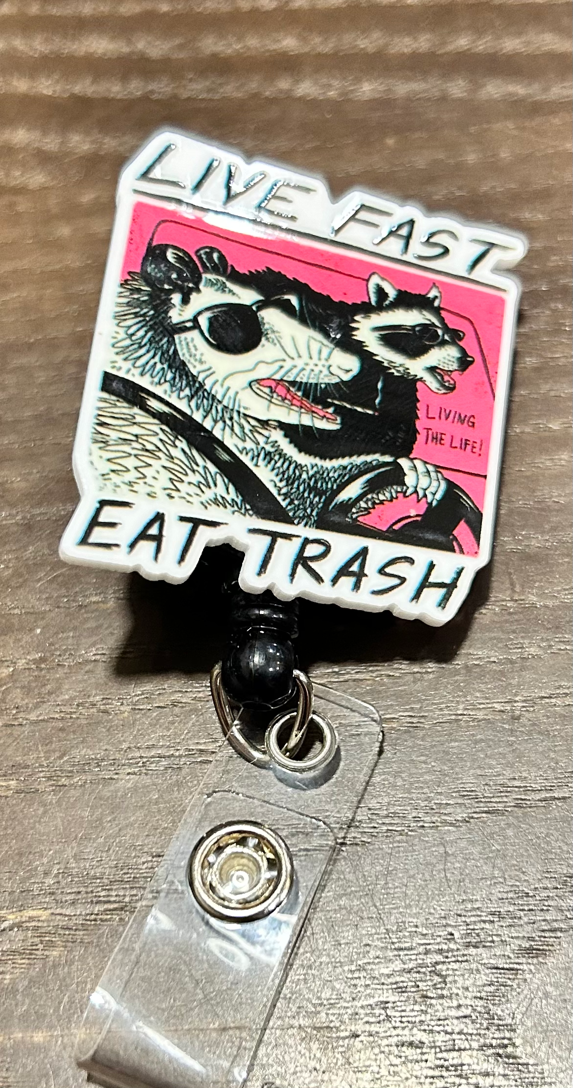LIVE FAST EAT TRASH  raccoon possum Badge Reel Holder 
