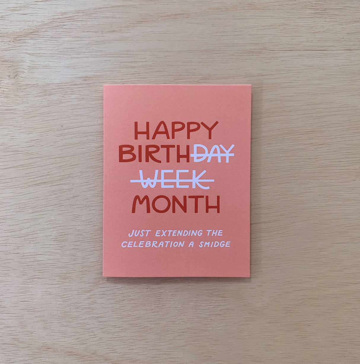 Birth Day Week Month -  Birthday Card