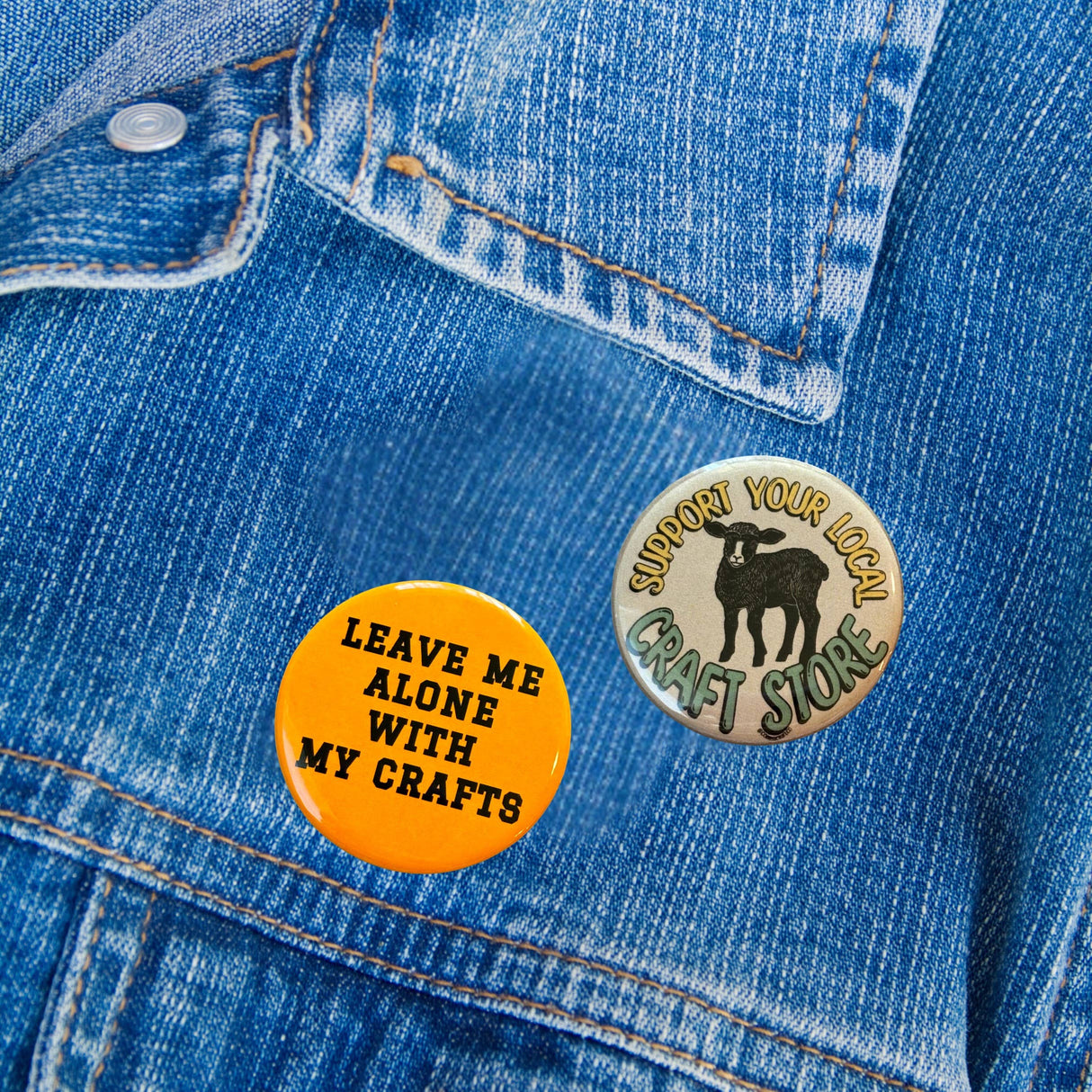 Support Your Local Craft Store Pinback Button