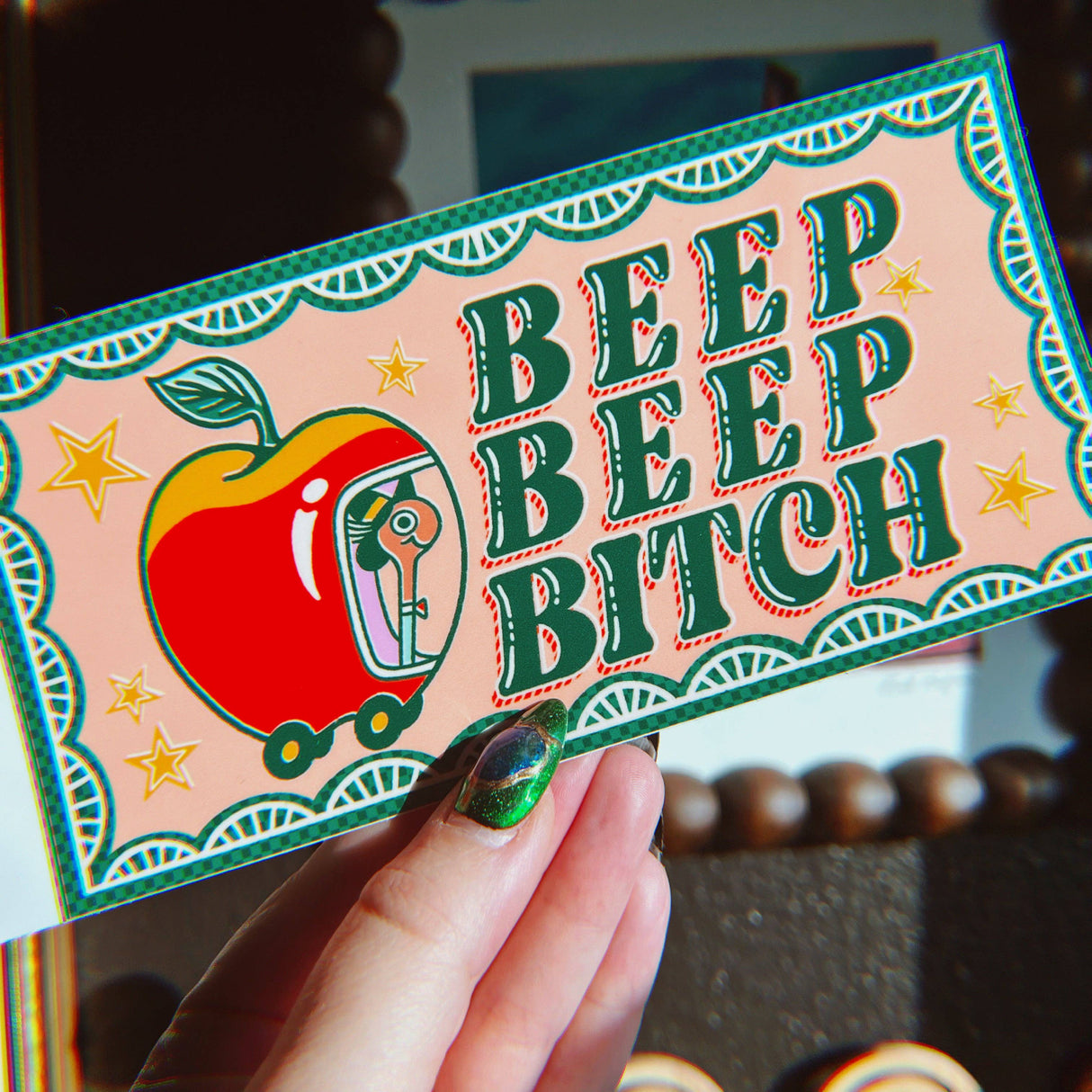 Beep Beep Bitch Bumper Sticker