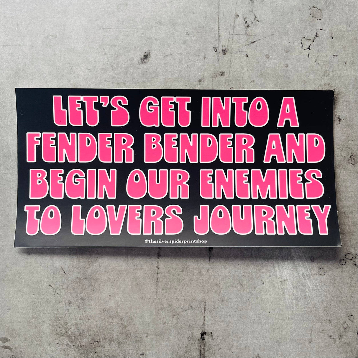 Enemies to Lovers Fender Bender Bumper Sticker