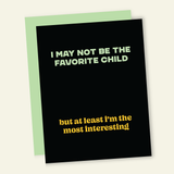 Most Interesting Child | Mothers' or Father's Day Card