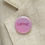 SAPPHIC Pin Queer 1.25" Pinback Button LGBTQ Lesbian Pin