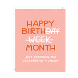 Birth Day Week Month -  Birthday Card