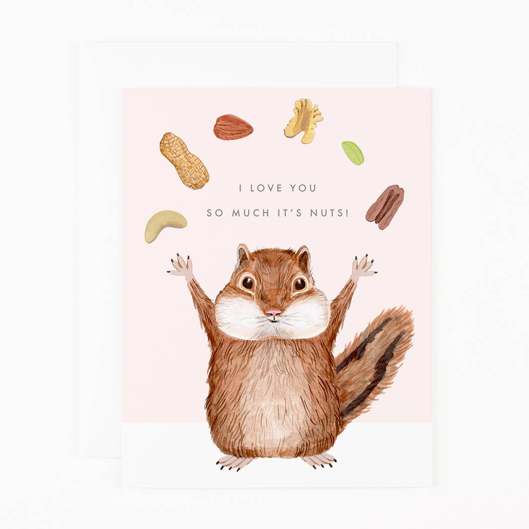 Love You so much it's Nuts! Greeting Card