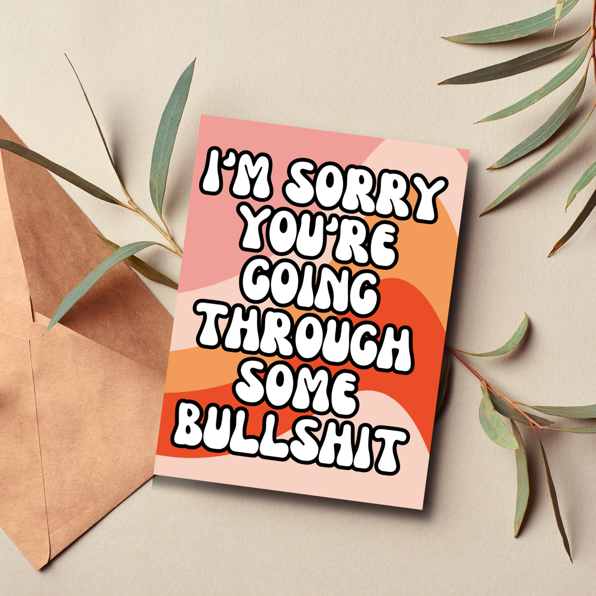 Sorry About the Bullshit Greeting Card