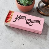 High Queen Box Matches