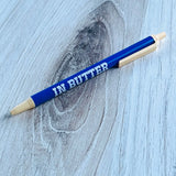 In Butter We Trust Ballpoint Pen