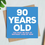 90 Years Old Birthday Greeting Card